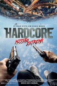 Hardcore: Missão Extrema
