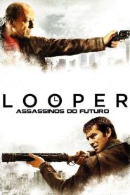Looper – Assassinos do Futuro