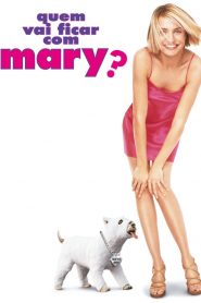 Quem vai Ficar com Mary?
