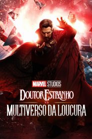 Doutor Estranho no Multiverso da Loucura – Doctor Strange in the Multiverse of Madness